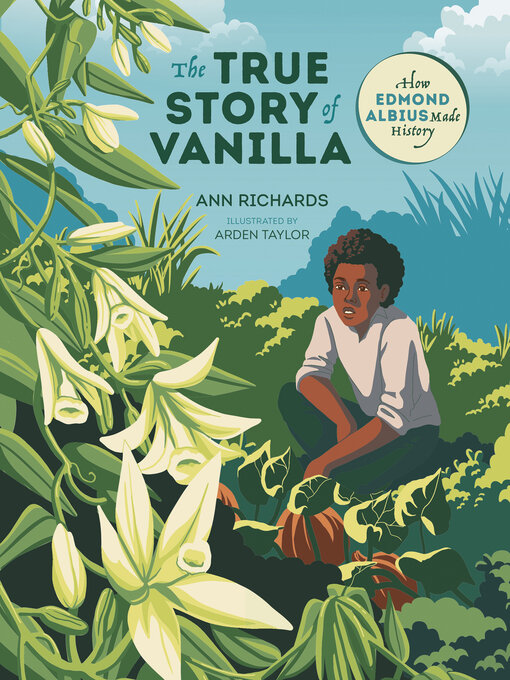 Title details for The True Story of Vanilla by Ann Richards - Available